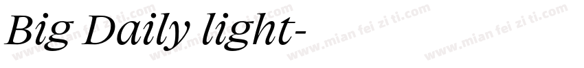 Big Daily light字体转换